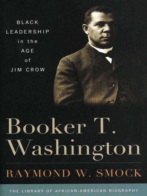 Title details for Booker T. Washington by Raymond W. Smock - Available